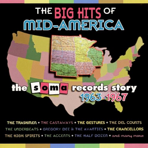 The Big Hits of Mid‐America: The Soma Records Story 1963–1967