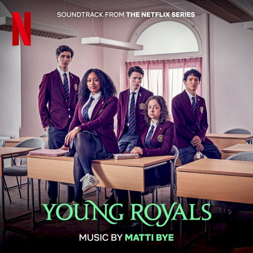 Young Royals: Season 2 (Soundtrack from the Netflix Series)