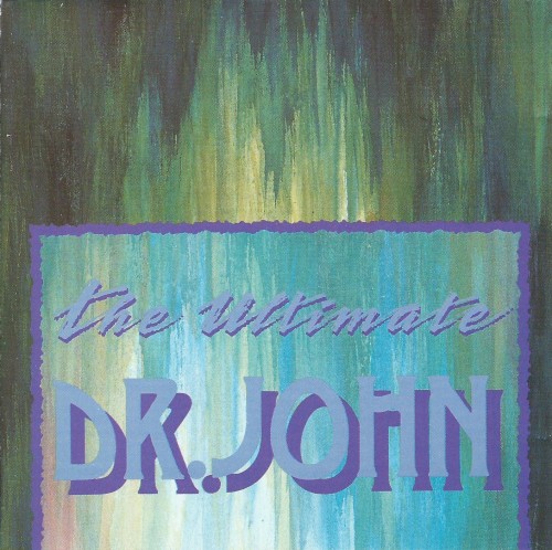 The Ultimate Dr. John