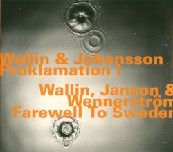 Proklamation I / Farewell To Sweden