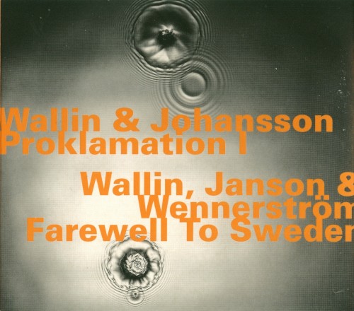 Proklamation I / Farewell To Sweden
