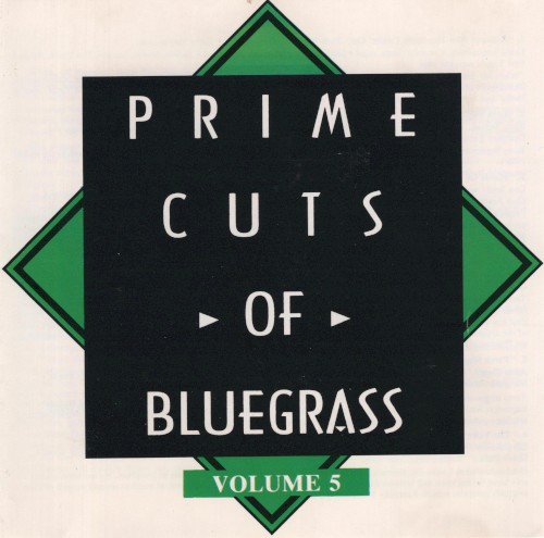 Prime Cuts of Bluegrass, Vol. 5
