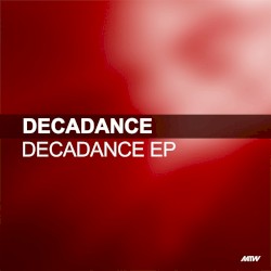 Decadance - EP