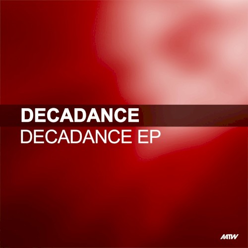 Decadance - EP