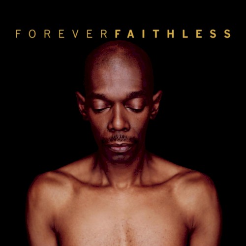 Forever Faithless: The Greatest Hits