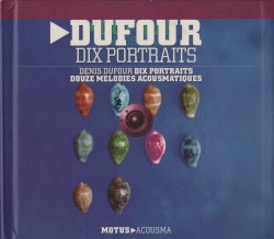 Dix portraits / Douze mélodies acousmatiques
