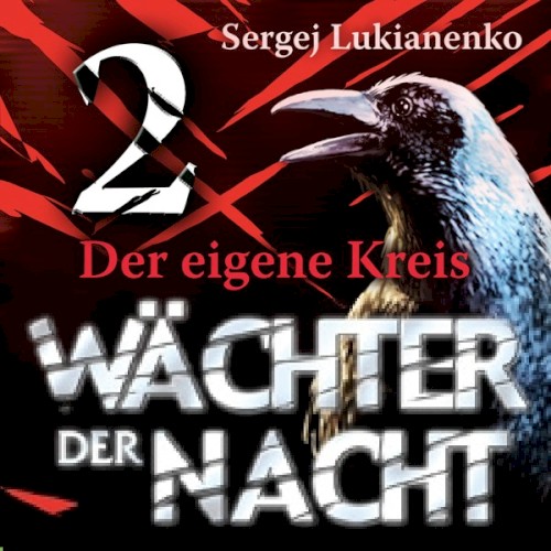 Wächter der Nacht: Der eigene Kreis