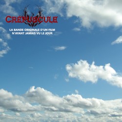 Crépuscule (La Bande Originale d'un film n'ayant jamais vu le jour)