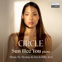 Hyung-Ki Joo & Billy Joel: Circle