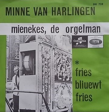 Mienekes, de orgelman / Fries bliuewt fries