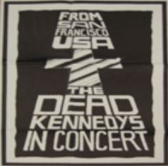From San Francisco USA: The Dead Kennedys in Concert