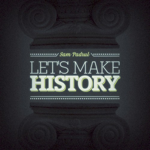 Let's Make History