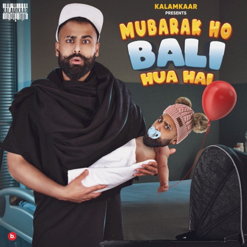 Mubarak Ho Bali Hua Hai