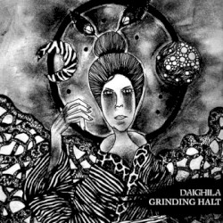 Daighila / Grinding Halt