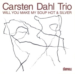 Will You Make My Soup Hot & Silver