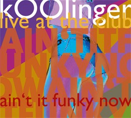 Ain’t It Funky Now