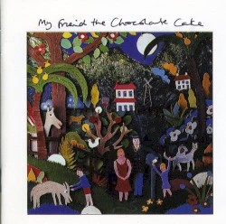 Parade: The Best of My Friend the Chocolate Cake