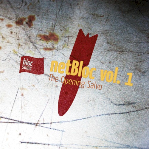 netBloc, Volume 1: The Opening Salvo