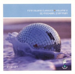 Fire Island Classics Volume 2
