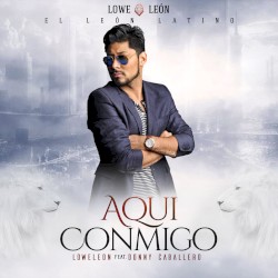Aquí conmigo