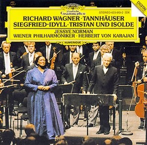 Tannhäuser / Siegfried-Idyll / Tristan und Isolde