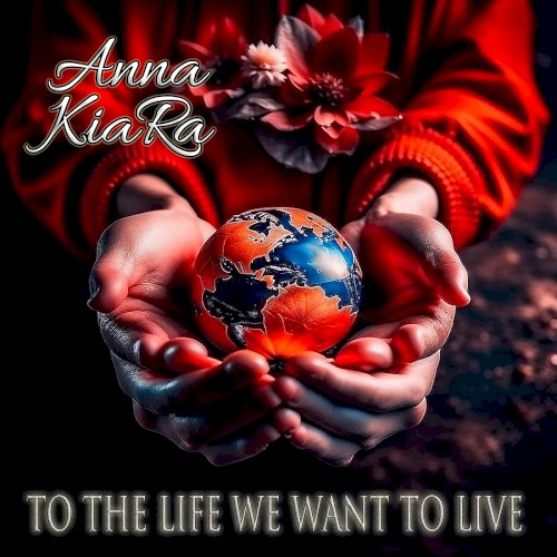 To the Life We Want to Live