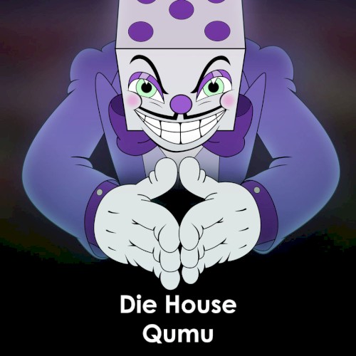 Die House (from "Cuphead")