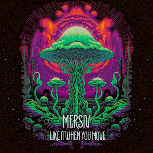 I Like It When You Move