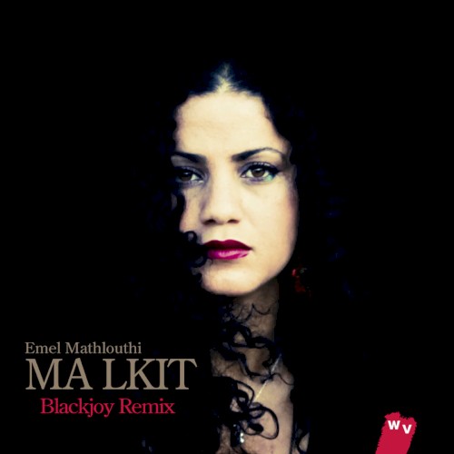 Ma Lkit (Blackjoy remix)