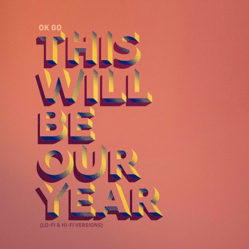 This Will Be Our Year (lo-fi & hi-fi versions)