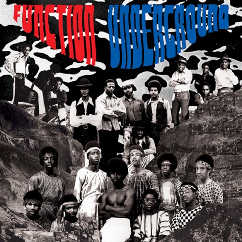 Function Underground: The Black and Brown American Rock Sound 1969–1974