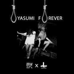 OYASUMI FOREVER