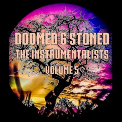 Doomed & Stoned: The Instrumentalists, Vol. V