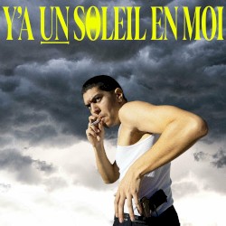 Y’A UN SOLEIL EN MOI