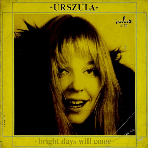 Bright Days Will Come