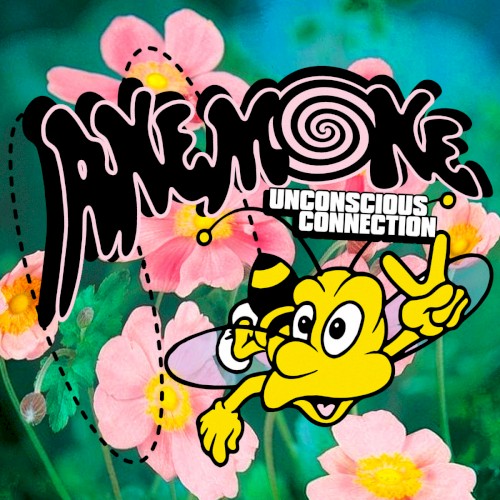 Anemone - Unconscious Connection EP