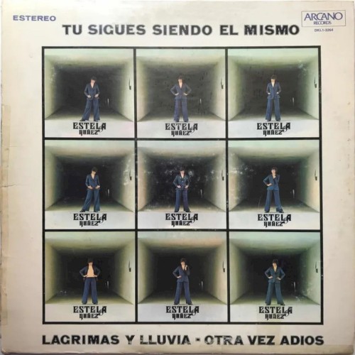 Tú sigues siendo el mismo
