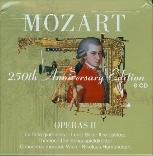 250th Anniversary Edition: Operas II: La finta giardiniera / Lucio Silla / Il re pastore / Thamos / Der Schauspieldirektor