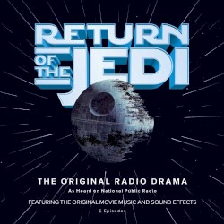 Return of the Jedi: The Original Radio Drama