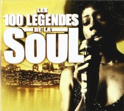 Les 100 Légendes de la Soul