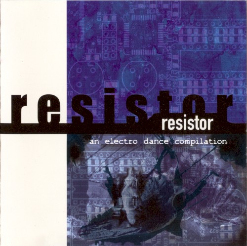 Resistor: An Electro Dance Compilation