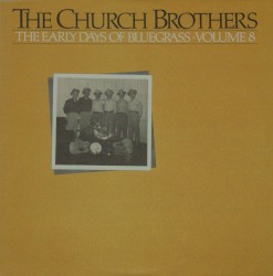 The Early Days of Bluegrass, Volume 8