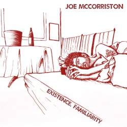 Existence. Familiarity