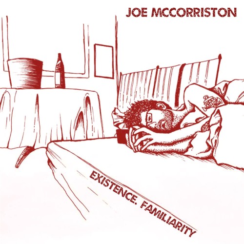 Existence. Familiarity