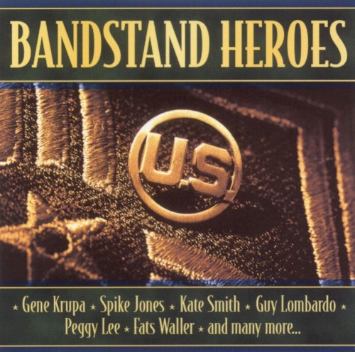 Bandstand Heros