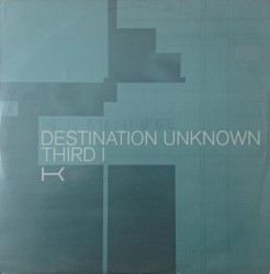 Destination Unknown / Third I