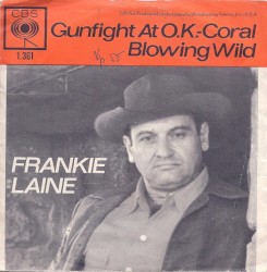 Gunfight at O.K. Corral / Blowing Wild