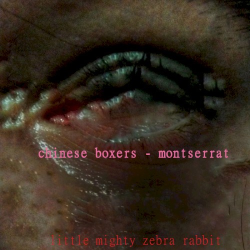 Chinese Boxers / Montserrat