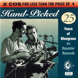 Hand-Picked: 25 Years of Bluegrass on Rounder Records