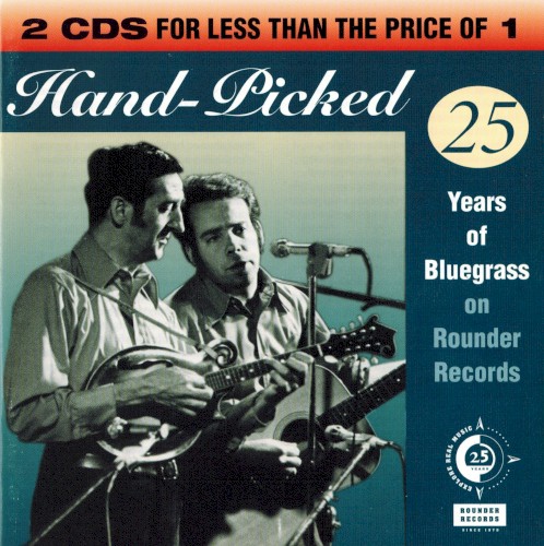 Hand-Picked: 25 Years of Bluegrass on Rounder Records